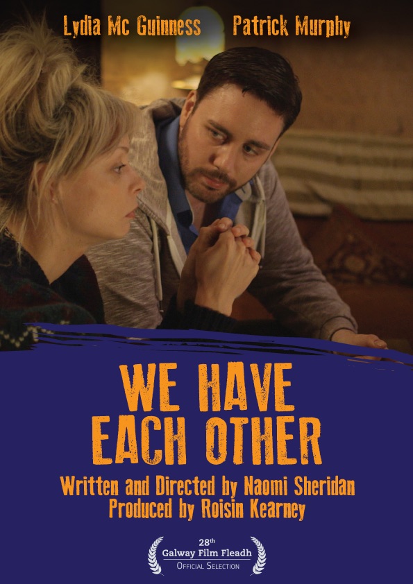 We Have Each Other - Affiches