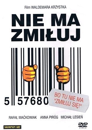 Nie ma zmiłuj - Affiches