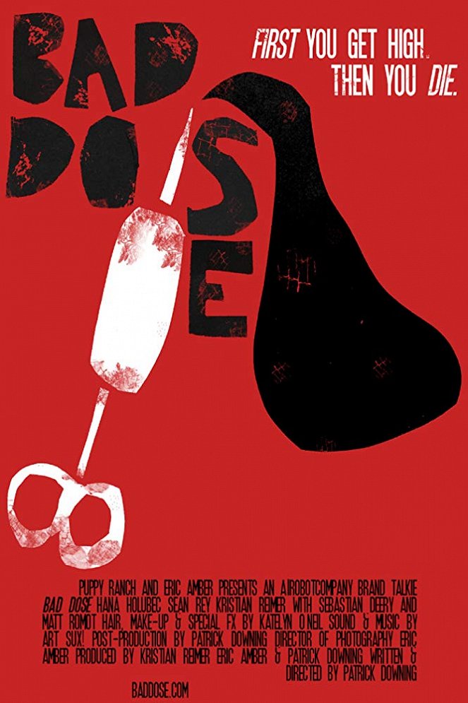 Bad Dose - Affiches