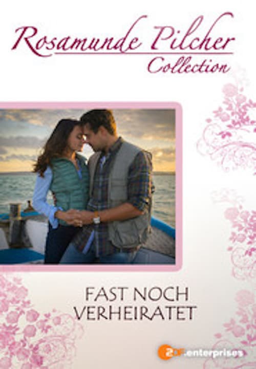 Rosamunde Pilcher - Rosamunde Pilcher - Fast noch verheiratet - Posters