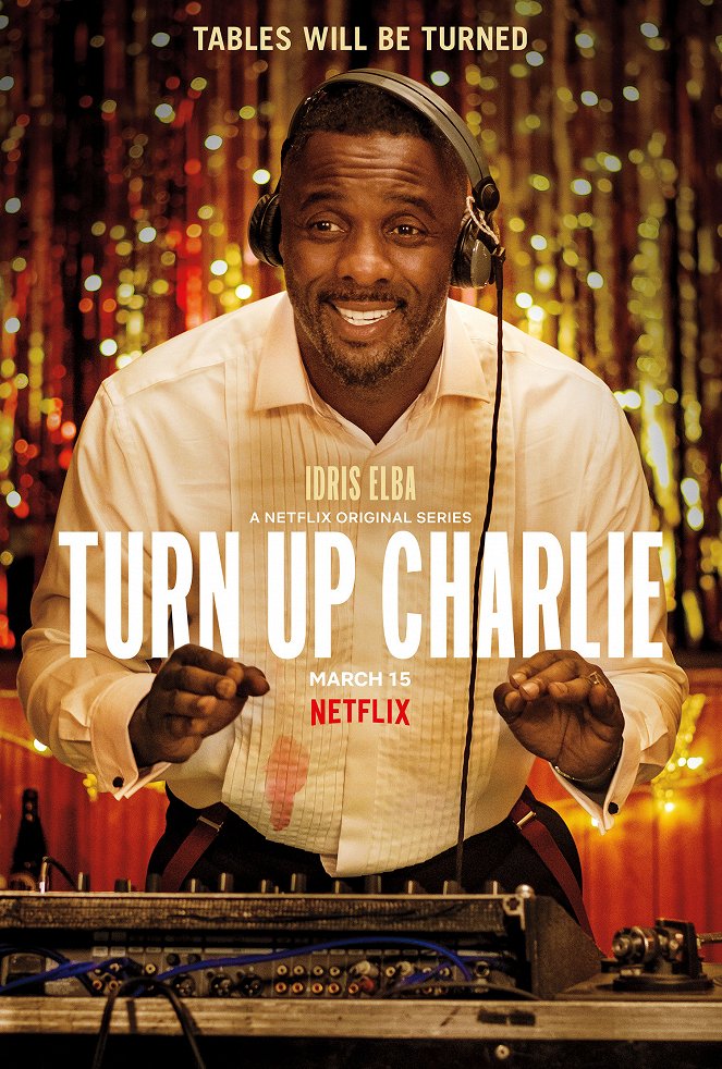 Turn Up Charlie - Posters