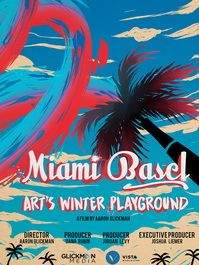 Miami Basel: Art's Winter Playground - Plakate