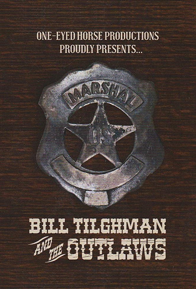 Bill Tilghman and the Outlaws - Plakátok