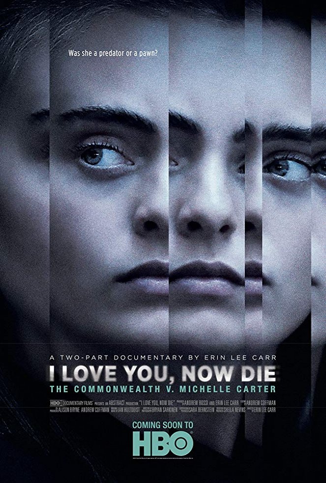 I Love You, Now Die: The Commonwealth v. Michelle Carter - Posters