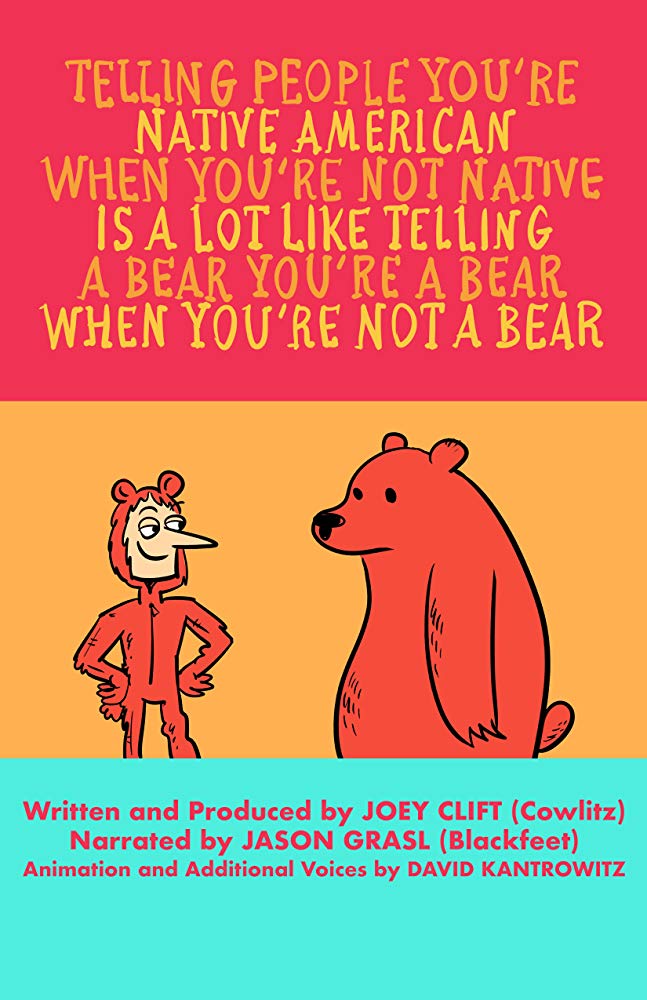 Telling People You're Native American When You're Not Native Is A Lot Like Telling A Bear You're A Bear When You're Not A Bear - Julisteet