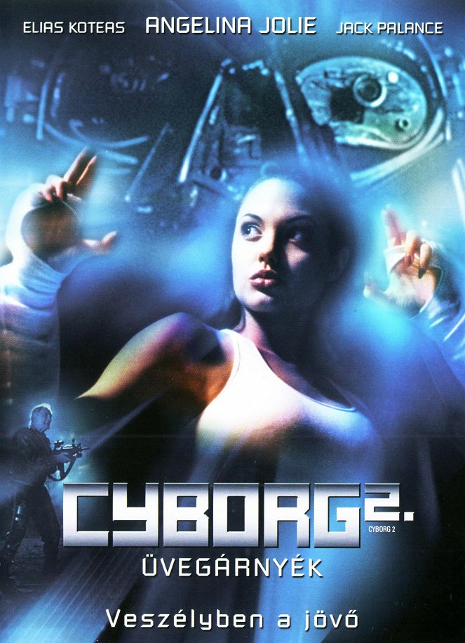 Cyborg 2. - Üvegárnyék - Plakátok