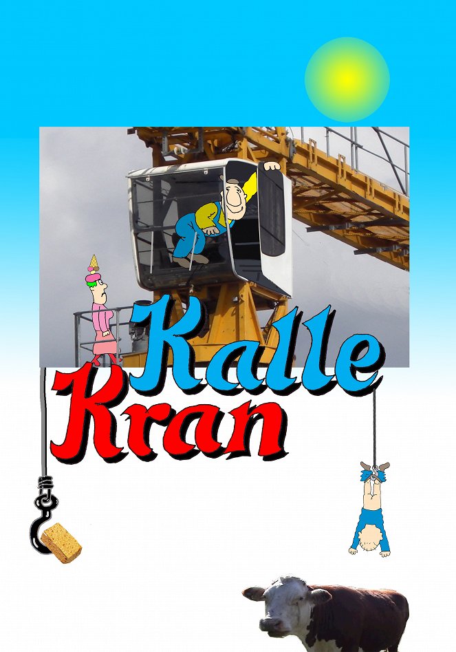 Kalle Kran - Plakate