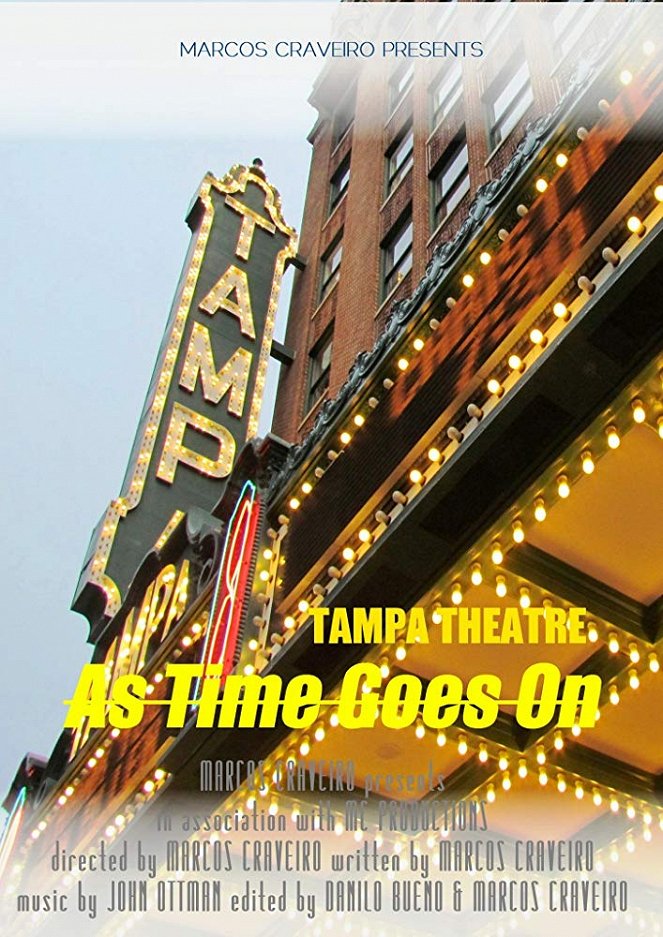 Tampa Theatre As Time Goes On - Plakate