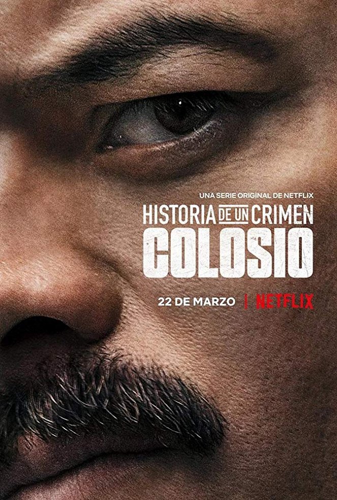 Historia de un Crimen: Colosio - Julisteet