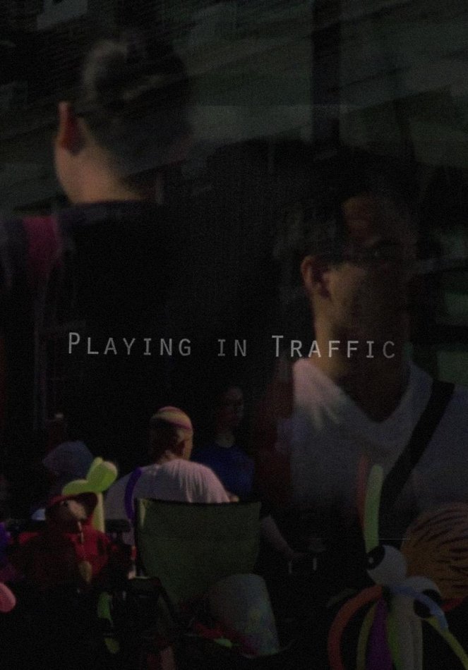 Playing in Traffic - Affiches
