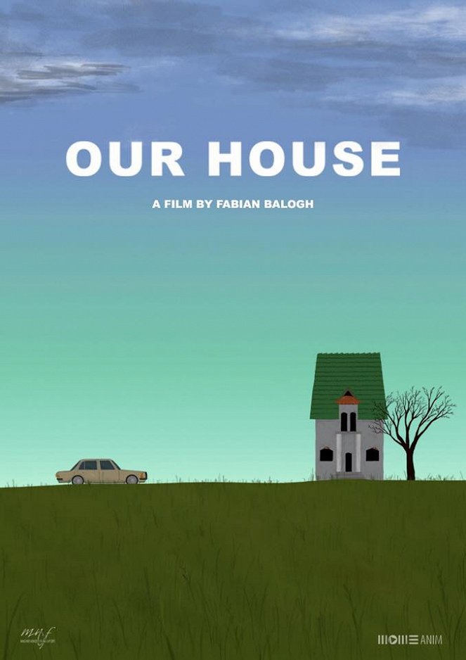 A mi házunk - Plakáty