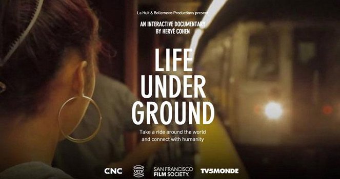 Life Underground - Plakate