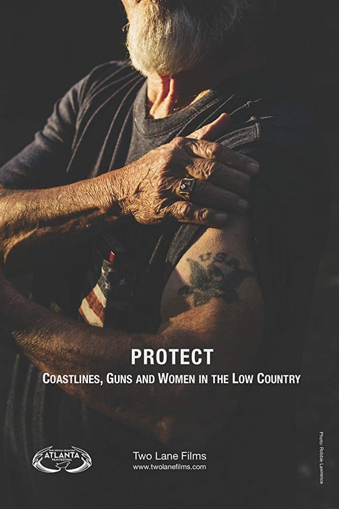 Protect: Coastlines, Guns and Women in the Low Country - Julisteet