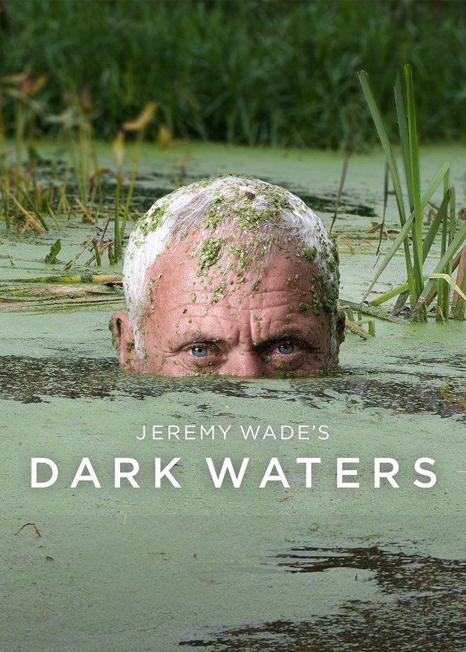 Jeremy Wade's Dark Waters - Posters