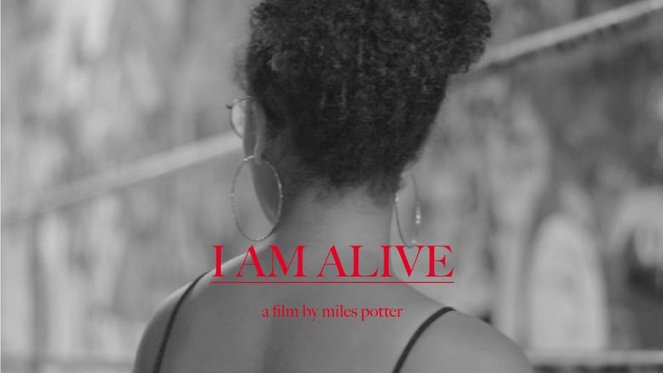 I Am Alive - Posters