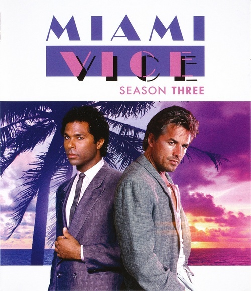 Miami Vice - Deux flics à Miami - Miami Vice - Deux flics à Miami - Season 3 - Affiches