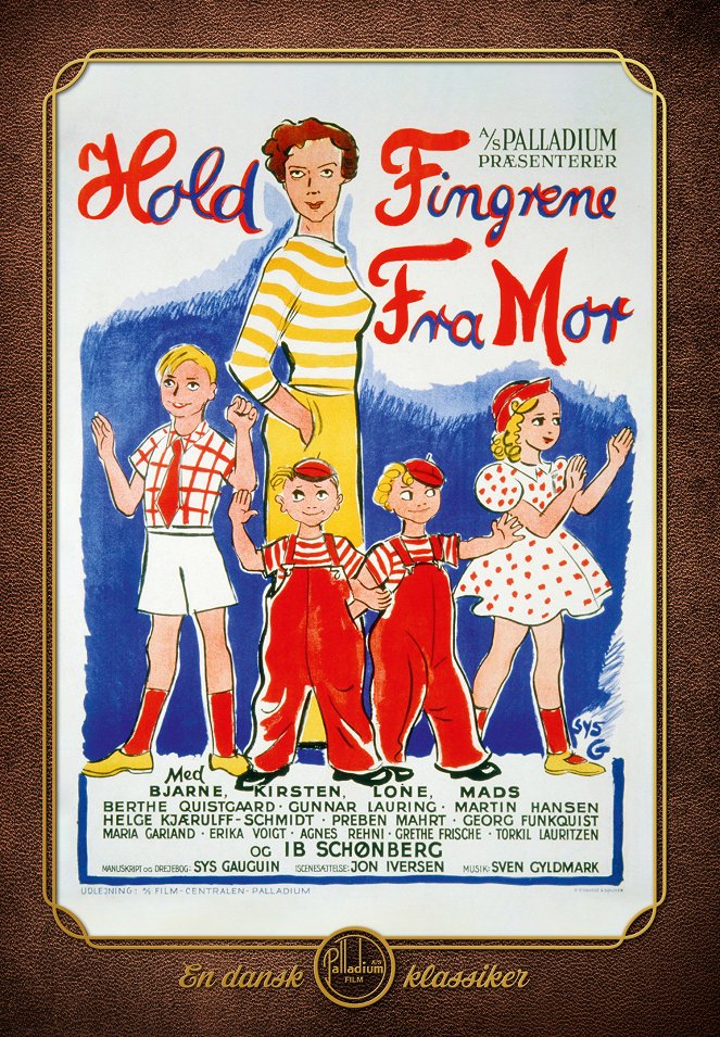 Hold fingrene fra mor - Affiches