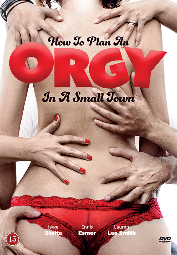 How to Plan an Orgy in a Small Town - Julisteet