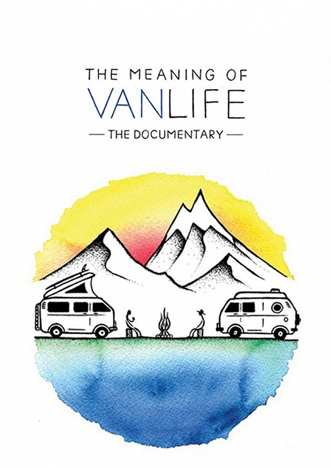 The Meaning of Vanlife - Plakate