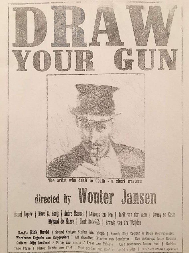 Draw Your Gun - Plakáty