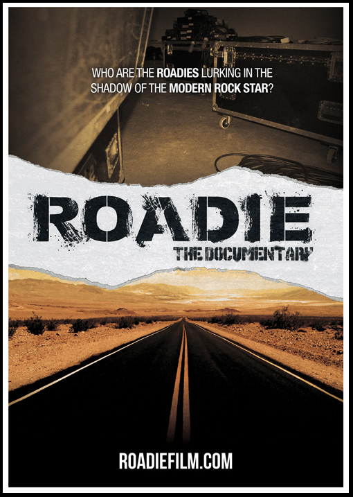 Roadie- the Documentary - Posters
