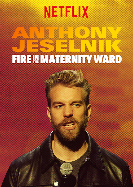 Anthony Jeselnik: Fire in the Maternity Ward - Carteles