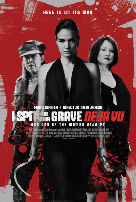 I Spit on Your Grave: Deja Vu - Plakátok