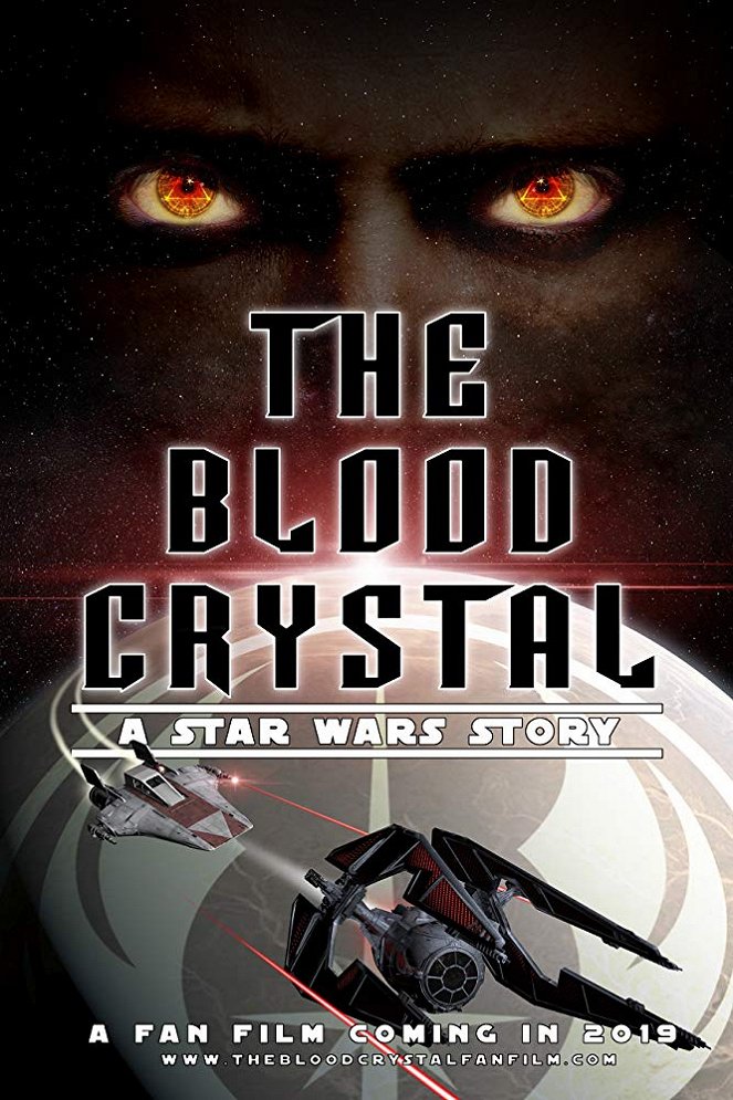 The Blood Crystal: A Star Wars Story - Cartazes