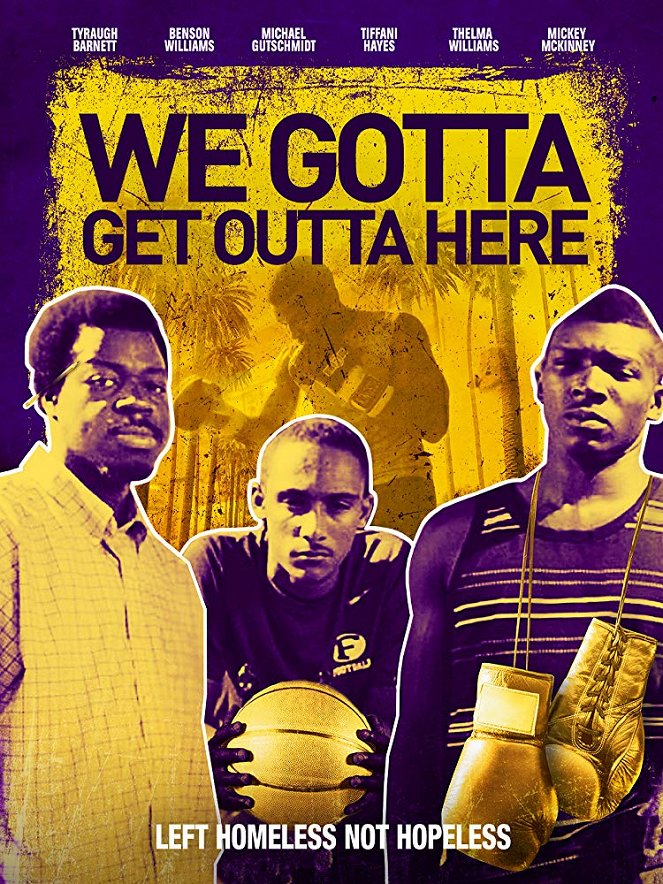We Gotta Get Out of Here - Plakate