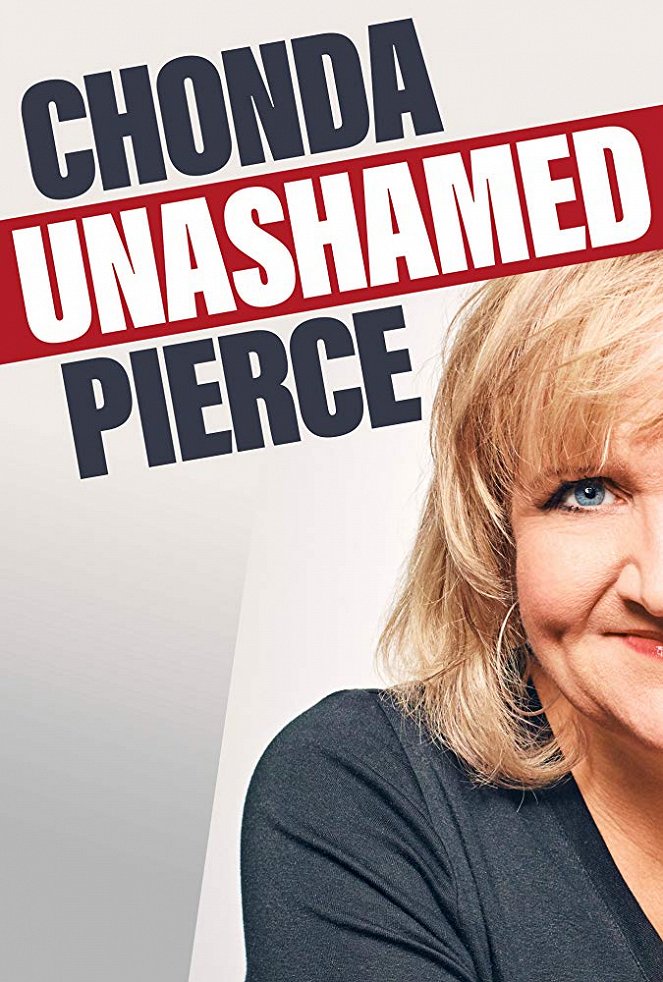 Chonda Pierce: Unashamed - Plakáty