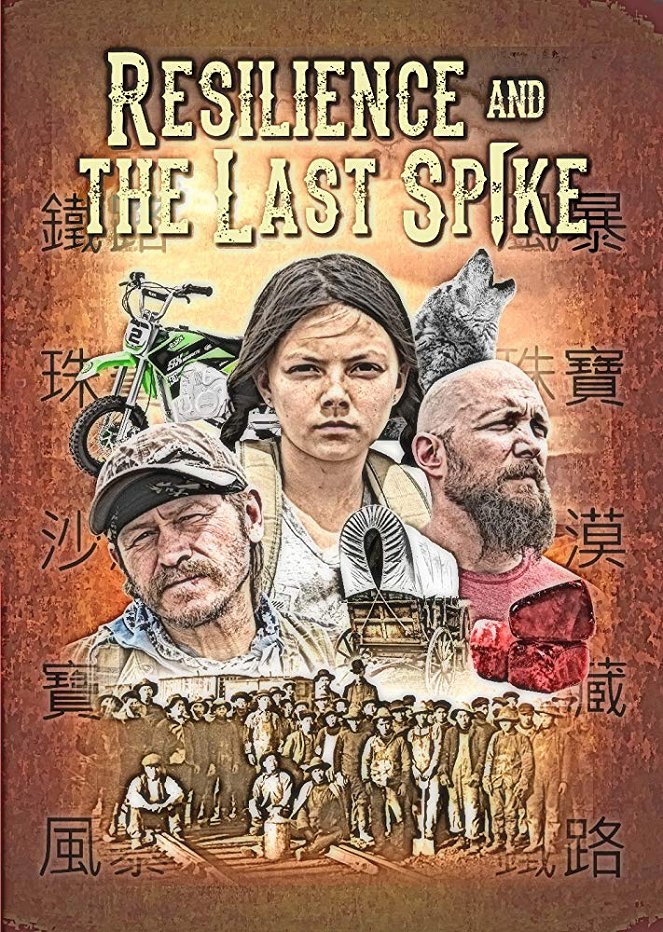 Resilience and the Last Spike - Affiches