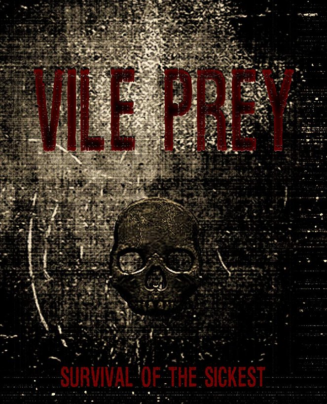 Vile Prey - Plakáty