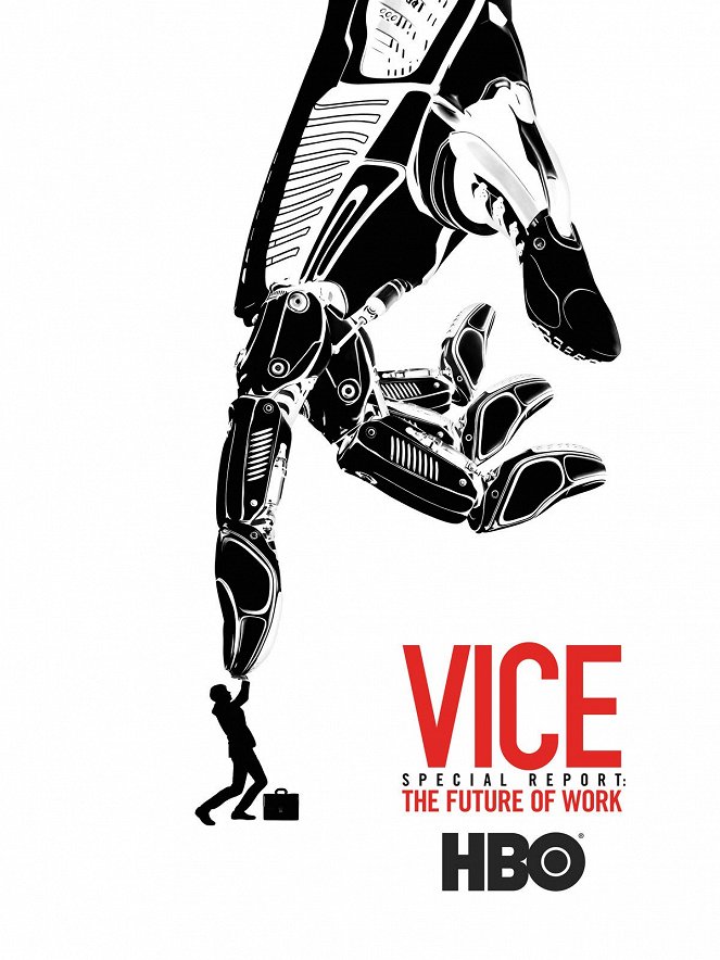 VICE Special Report: The Future of Work - Affiches