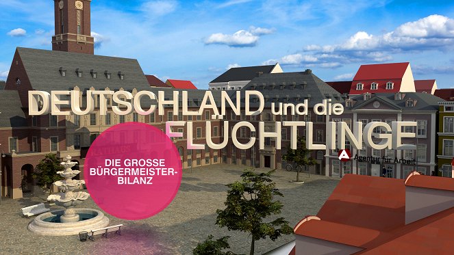 ZDFzeit: Deutschland und die Flüchtlinge - Die große Bürgermeister-Bilanz - Plakate