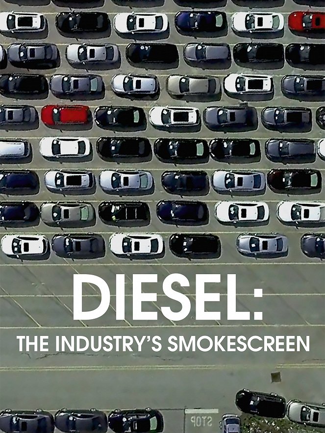 Diesel: The Industry's Smokescreen - Cartazes