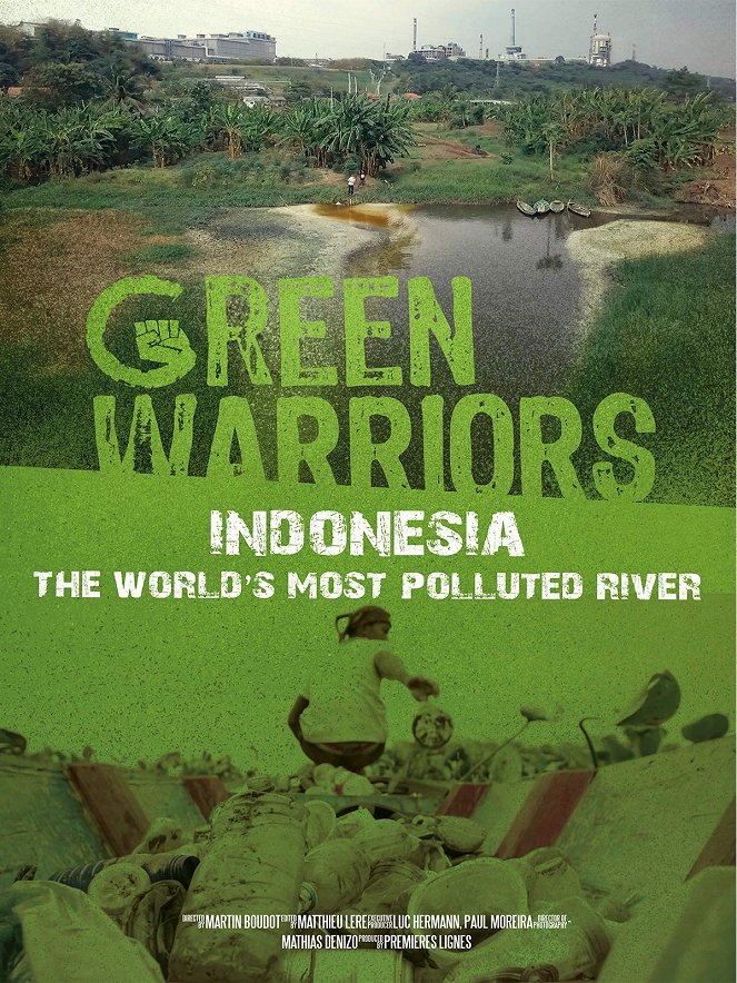 Zelení bojovníci: Indonésie, nejznečištěnější řeka světa - Plakáty