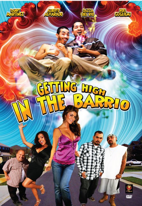 Getting High in the Barrio - Affiches