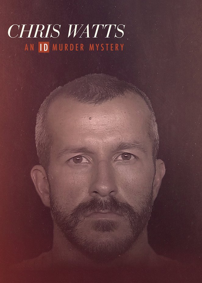 Chris Watts: Záhadná vražda ID - Plakáty