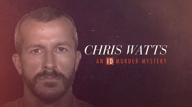 Chris Watts: Záhadná vražda ID - Plakáty