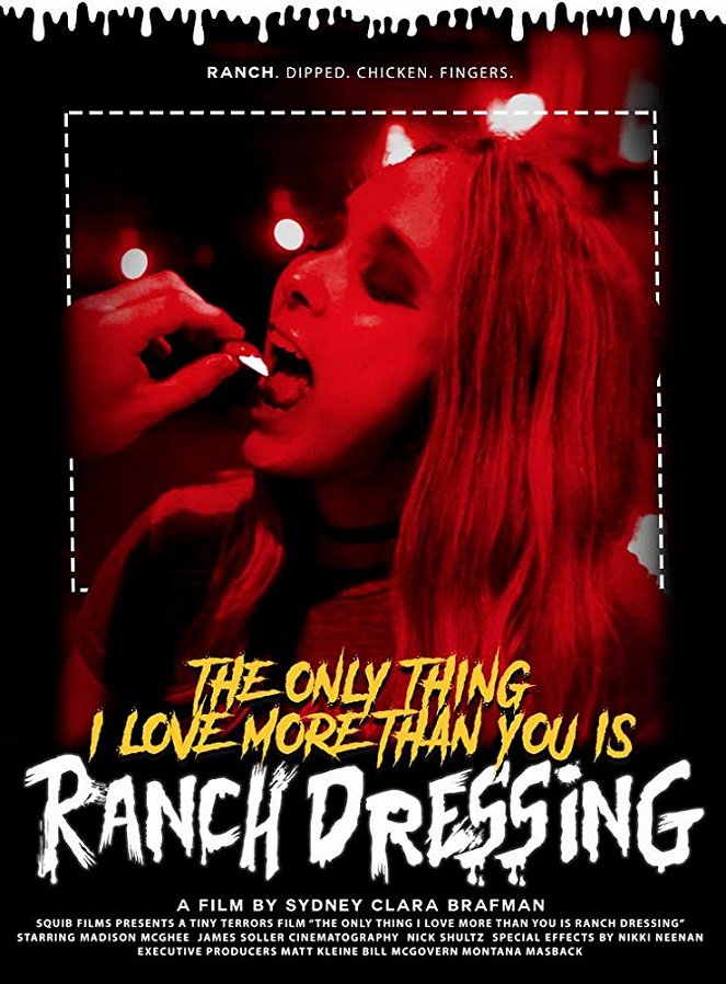 The Only Thing I Love More Than You Is Ranch Dressing - Plakate