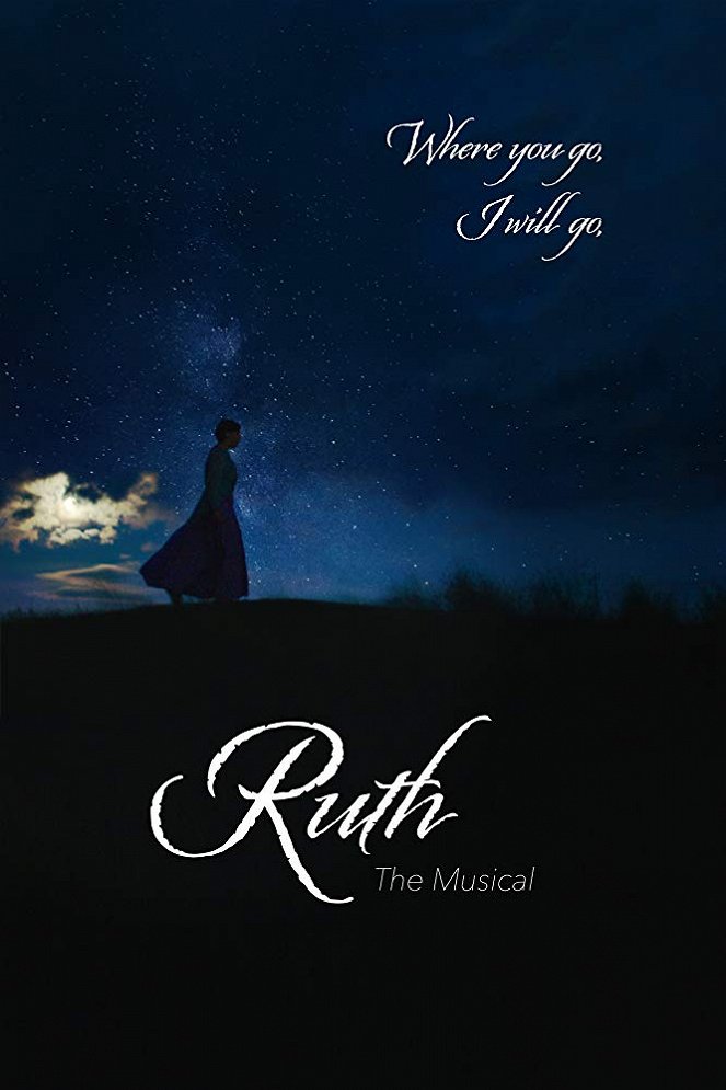Ruth the Musical - Plakátok