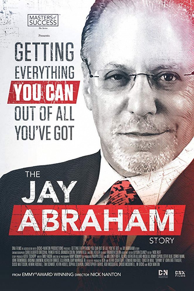 Getting Everything You Can Out of All You've Got: The Jay Abraham Story - Affiches
