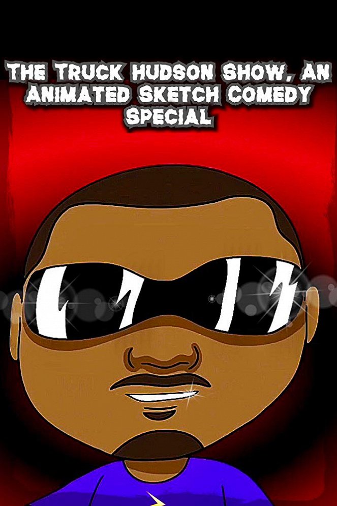 The Truck Hudson Show, An Animated Sketch Comedy Special - Plakáty
