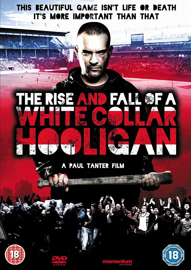 The Rise and Fall of a White Collar Hooligan - Affiches