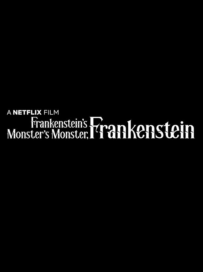 Frankenstein's Monster's Monster, Frankenstein - Julisteet