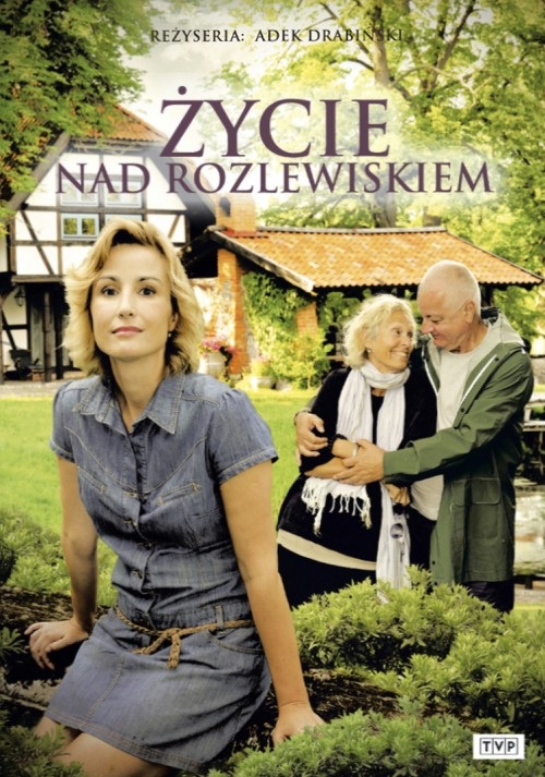 Życie nad rozlewiskiem - Plakátok