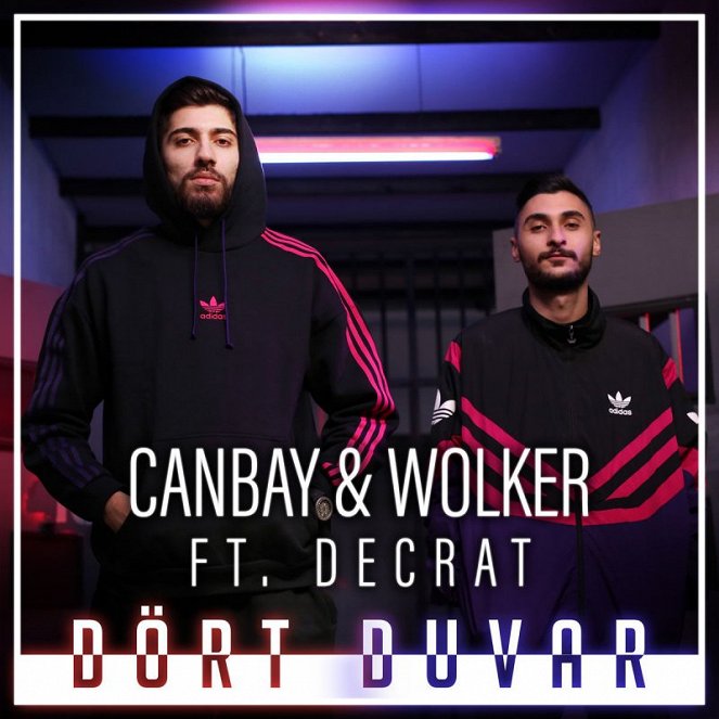 Canbay & Wolker feat. Decrat - Dört Duvar - Plakate