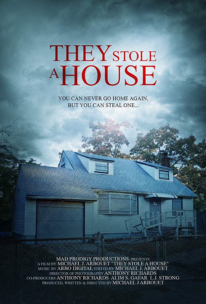 They Stole A House - Posters
