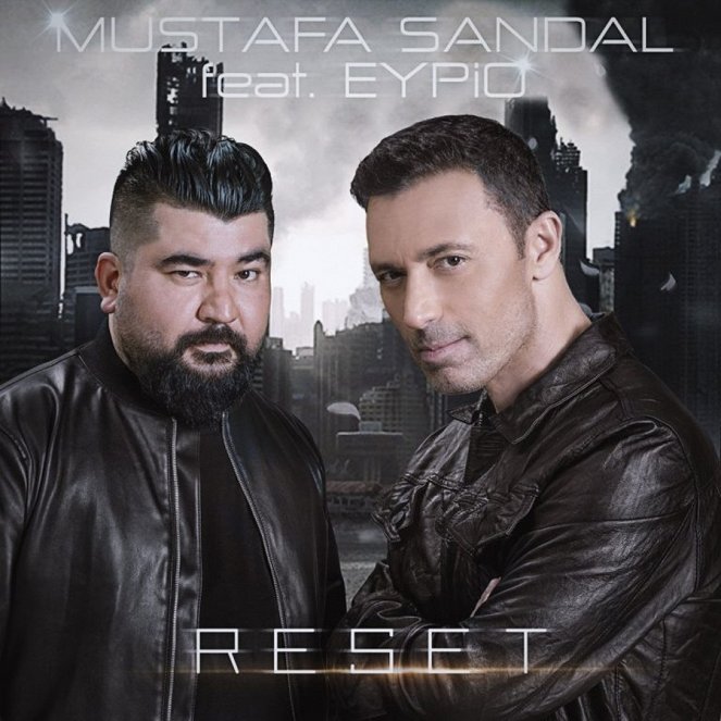 Mustafa Sandal Feat. Eypio - Reset - Cartazes