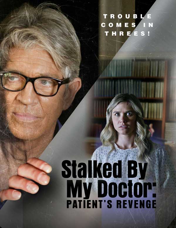 Stalked by My Doctor: Patient's Revenge - Plakaty